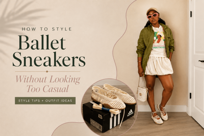 Fashion blog banner featuring a woman styling cream Adidas ballet sneakers with a bubble skirt, graphic tee, olive jacket, pink sunglasses, and neutral accessories. Editorial lifestyle layout with close-up sneaker detail and text reading “How to Style Ballet Sneakers Without Looking Too Casual.”